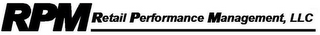 RPM RETAIL PERFORMANCE MANAGEMENT LLC