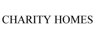 CHARITY HOMES