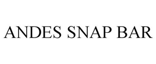 ANDES SNAP BAR