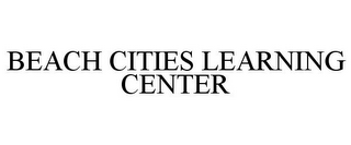 BEACH CITIES LEARNING CENTER