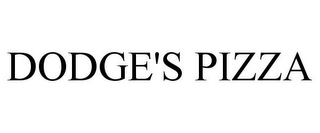 DODGE'S PIZZA