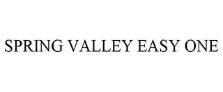 SPRING VALLEY EASY ONE