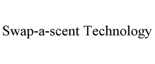 SWAP-A-SCENT TECHNOLOGY