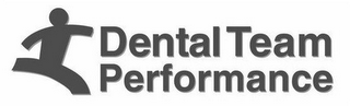 DENTAL TEAM PERFORMANCE