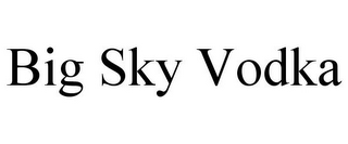 BIG SKY VODKA