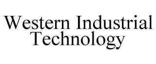 WESTERN INDUSTRIAL TECHNOLOGY