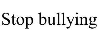 STOP BULLYING