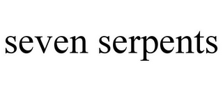 SEVEN SERPENTS