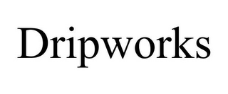 DRIPWORKS