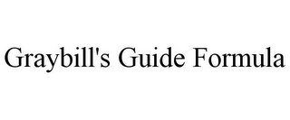 GRAYBILL'S GUIDE FORMULA