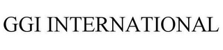 GGI INTERNATIONAL