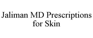 JALIMAN MD PRESCRIPTIONS FOR SKIN