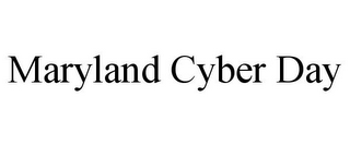 MARYLAND CYBER DAY