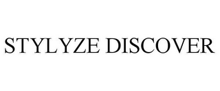 STYLYZE DISCOVER