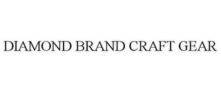 DIAMOND BRAND CRAFT GEAR