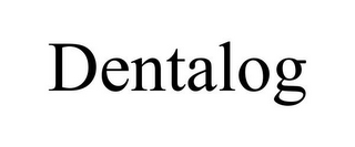 DENTALOG