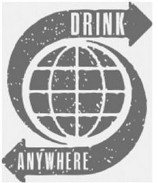 DRINK ANYWHERE