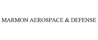 MARMON AEROSPACE & DEFENSE