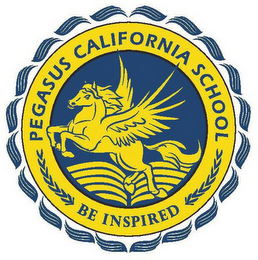 PEGASUS CALIFORNIA SCHOOL BE INSPIRED