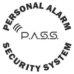 P.A.S.S. PERSONAL ALARM SECURITY SYSTEM