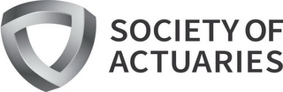 SOCIETY OF ACTUARIES