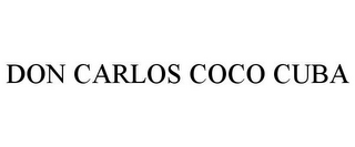 DON CARLOS COCO CUBA