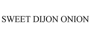 SWEET DIJON ONION