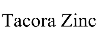 TACORA ZINC