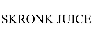 SKRONK JUICE