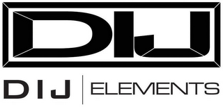 DIJ DIJ ELEMENTS