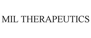 MIL THERAPEUTICS