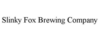 SLINKY FOX BREWING COMPANY