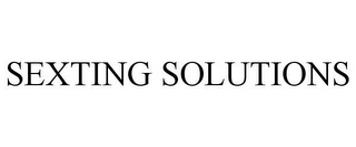 SEXTING SOLUTIONS