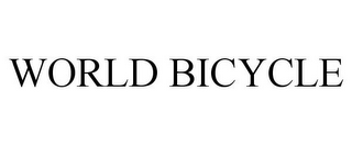 WORLD BICYCLE