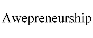 AWEPRENEURSHIP