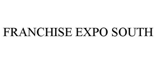 FRANCHISE EXPO SOUTH