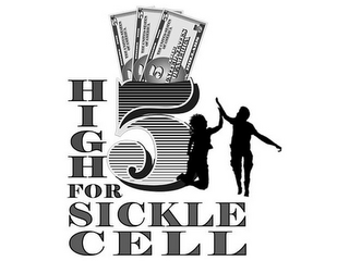 HIGH 5 FOR SICKLE CELL THE UNITED STATES OF AMERICA 5 RESERVE NOTE