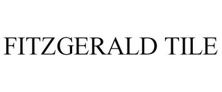 FITZGERALD TILE
