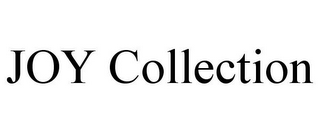 JOY COLLECTION