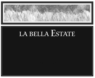 LA BELLA ESTATE