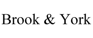 BROOK & YORK