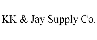 KK & JAY SUPPLY CO.