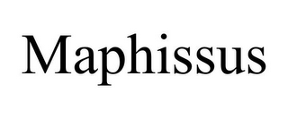 MAPHISSUS