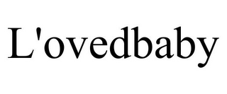 L'OVEDBABY