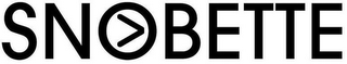 SNOBETTE