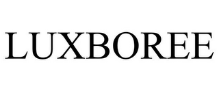 LUXBOREE