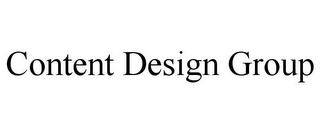 CONTENT DESIGN GROUP