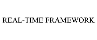 REAL-TIME FRAMEWORK