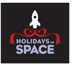 HOLIDAYS IN SPACE