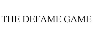 THE DEFAME GAME